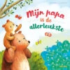 Deltas 'Mijn Papa Is De Allerleukste' Kinderboek 0580532 -Dirkje || Jollein || bébé-jou Verkoopwinkel deltas mijn papa is de allerleukste kinderboek 0580532 .1